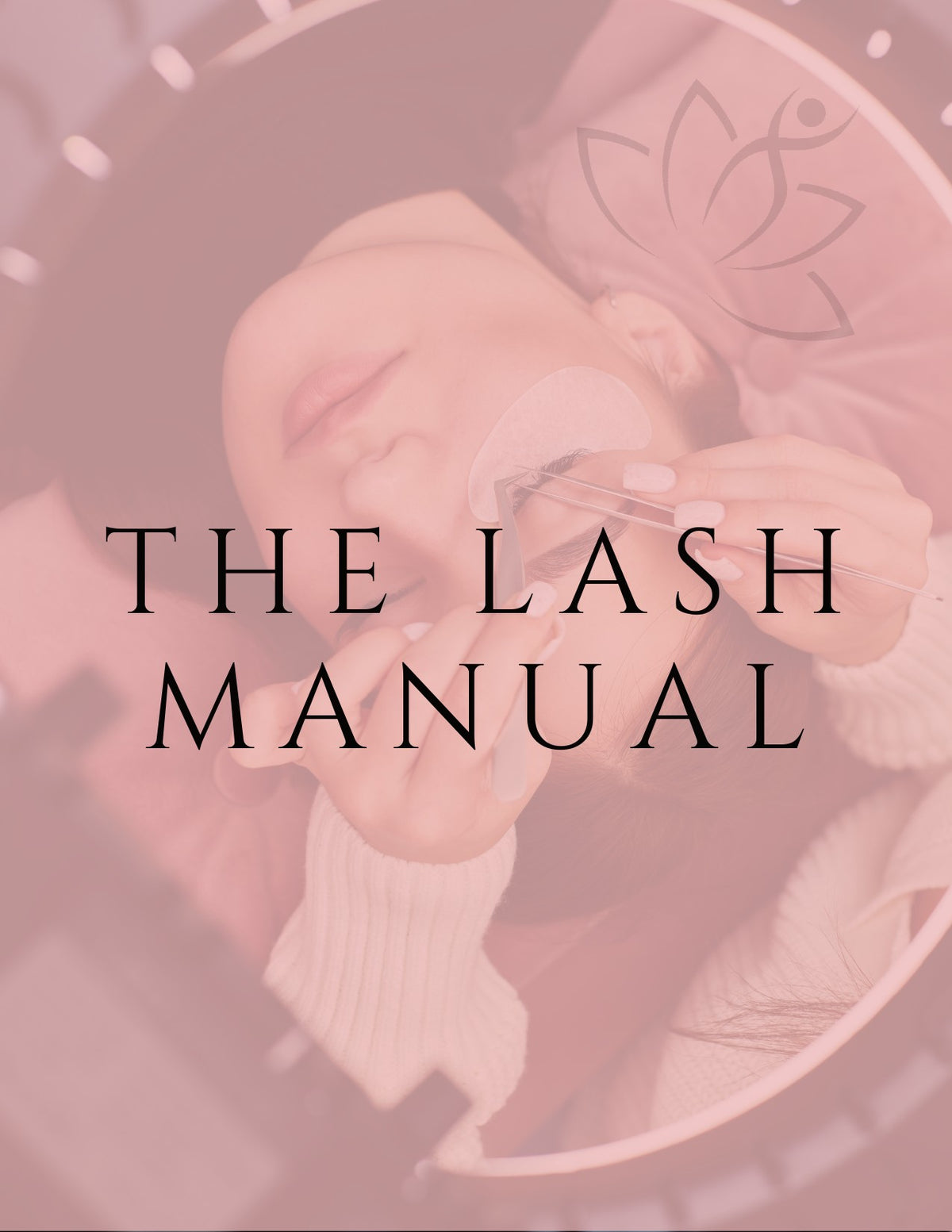 The Lash Manual (Digital PDF)